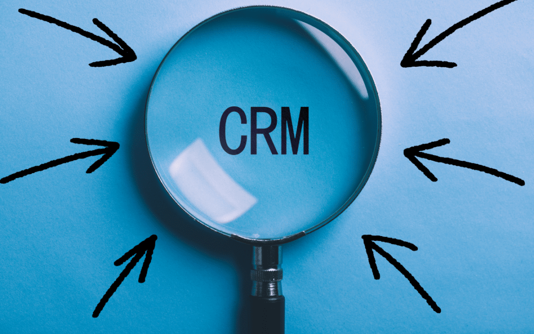 How Defining Your CRM’s Purpose Strengthens Decision-Making and Impact