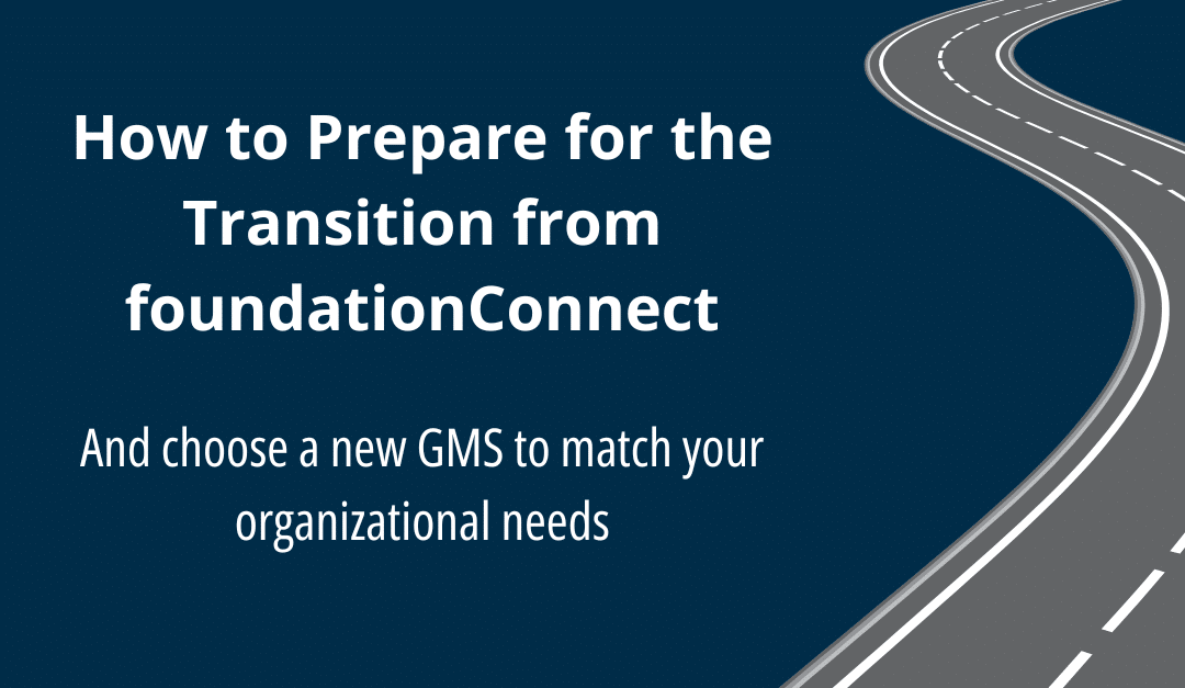 How to Prepare for the Transition from foundationConnect